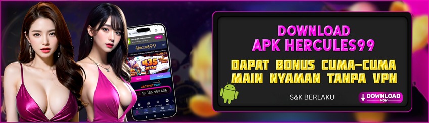 Bonus Download APK HERCULES99